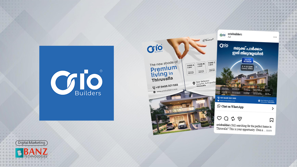 Orio Builders Digital Marketing and brand promotion
